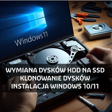 Wymiana dysku HDD na szybszy SSD, instalacja Windows 10 i 11
